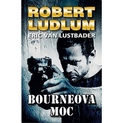 Bourneova moc Ludlum Robert, Van Lustbader Eric – Zboží Mobilmania