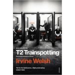 T2 Trainspotting - Irvine Welsh – Hledejceny.cz