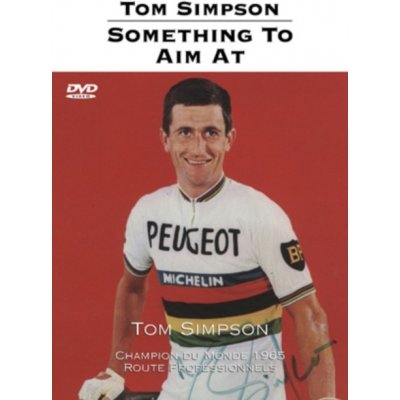 Something to Aim At - The Tom Simpson Story DVD – Zboží Mobilmania