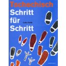 Tschechisch Schritt für Schritt - učebnice, sešit Arbeitsbuch a CD - Lída Holá