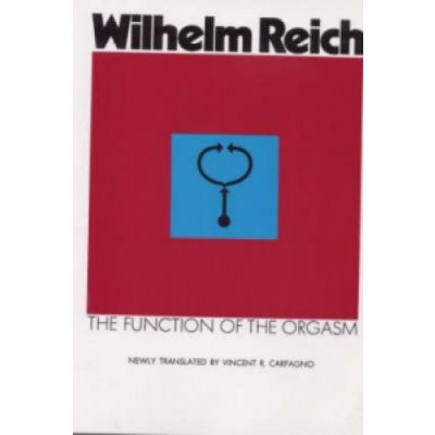 Function of the Orgasm - W. Reich – Zbozi.Blesk.cz