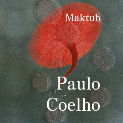 Maktub - Paulo Coelho - čte Kryštof Bartoš – Hledejceny.cz