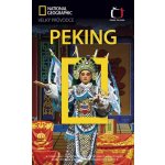 Peking Velký průvodce National Geographic – Hledejceny.cz