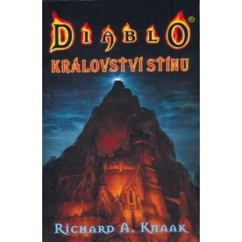 Diablo 2 - Království stínu - Knaak Richard A.
