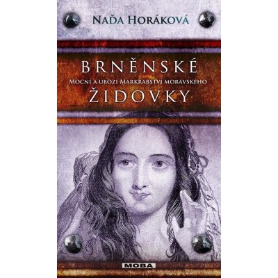 Brněnské Židovky - Naďa Horáková [] – Hledejceny.cz