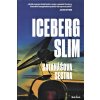 Kniha Satanášova sestra - Iceberg Slim