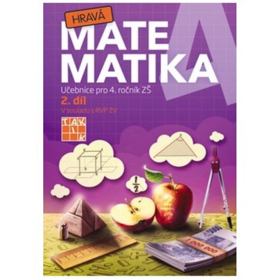 Hravá matematika 4 – Učebnice 2. díl – Zbozi.Blesk.cz