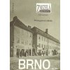 Mapa a průvodce Zmizelá Morava Brno III díl