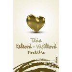 Pozlátka, 2. vydanie - Táňa Keleová-Vasilková – Hledejceny.cz