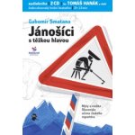 Jánošíci s těžkou hlavou – Hledejceny.cz
