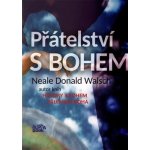 Přátelství s Bohem. neobvyklý dialog - Neale Donald Walsch – Zbozi.Blesk.cz