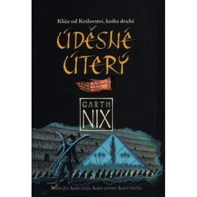 Úděsné Úterý - Garth Nix – Hledejceny.cz