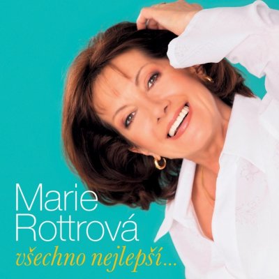 Marie Rottrová: Všechno nejlepší… LP - Marie Rottrová
