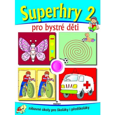Superhry 2 pro bystré děti, Zábavné úkoly pro školáky i předškoláky – Hledejceny.cz