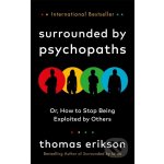 Euromedia Surrounded by Psychopaths : or, How to Stop Being Exploited by Others – Hledejceny.cz