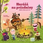 Hurááá na prázdniny - Daniela Krolupperová – Hledejceny.cz