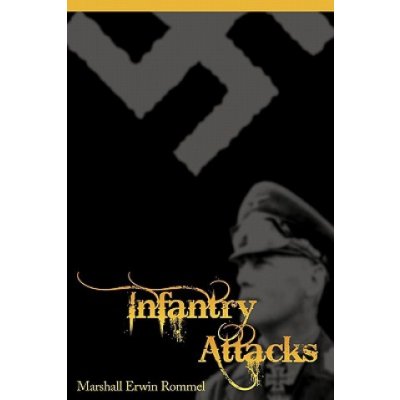 Infantry Attacks Rommel ErwinPaperback