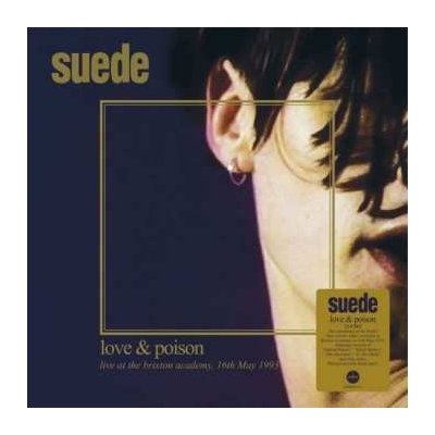 Suede - Love Poison Live At The Brixton Academy, 16th May 1993 LP – Hledejceny.cz
