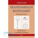 Kniha Základy kraniosakrální biodynamiky: Sills Franklyn
