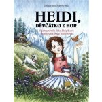 Heidi, děvčátko z hor - Johanna Spyri, Jitka Škápíková – Sleviste.cz