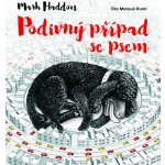 Podivný případ se psem - Haddon Mark – Zboží Dáma