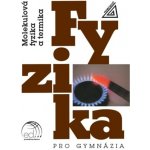 Fyzika pro gymnázia - Molekulová fyzika a termika (kniha + ED) - Karel Bartuška – Zboží Dáma