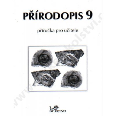 Přírodopis 9.r. - příručka pro učitele - Zapletal, Janoška – Hledejceny.cz