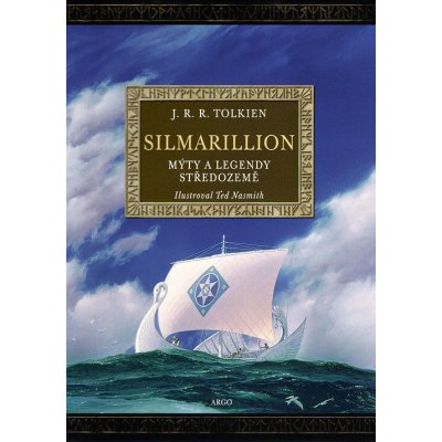 Silmarillion Argo, ilustrované vydání - J. R. R. Tolkien – Hledejceny.cz