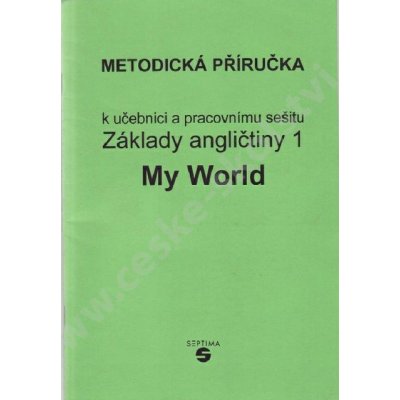 My world-základy angličtina 1 MP - Klímová Alena – Hledejceny.cz