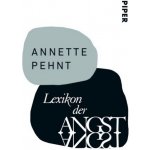 Lexikon der Angst - Pehnt, Annette – Hledejceny.cz