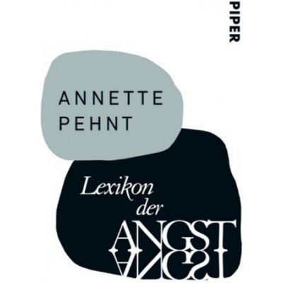 Lexikon der Angst - Pehnt, Annette – Hledejceny.cz