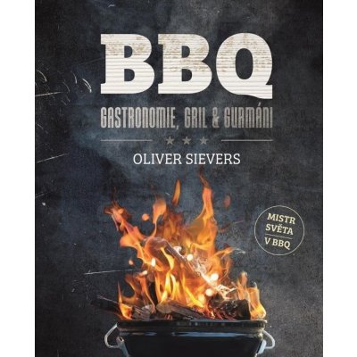 BBQ - Oliver Sievers – Hledejceny.cz