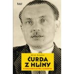 Doležal Miloš - Čurda z Hlíny – Hledejceny.cz