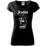 Silniční motorka jezdím tak rychle, aby mi můj anděl strážný stačil Dámské triko Pure Černá – Sleviste.cz