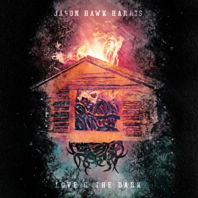 Love & the Dark - Jason Hawk Harris CD – Zboží Mobilmania
