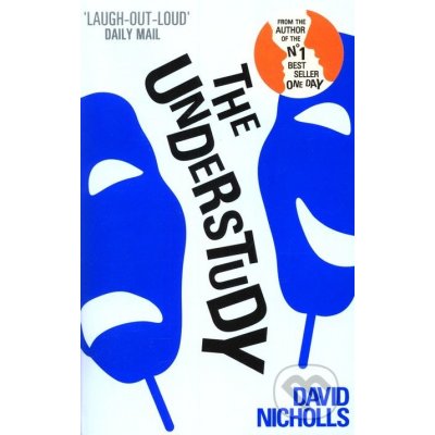 The Understudy - David Nicholls – Hledejceny.cz
