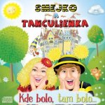 Smejko a Tanculienka - Kde bolo,tam bolo – Hledejceny.cz