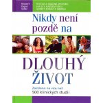 Nikdy není pozdě na dlouhý život - neuveden – Hledejceny.cz