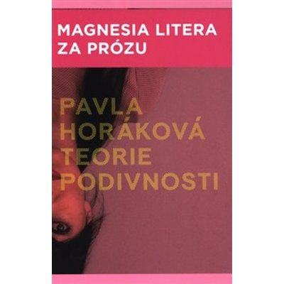 Teorie podivnosti - Pavla Horáková