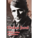 Kapitán Otakar Jaroš – Hledejceny.cz