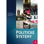 Politické systémy - Jakub Šedo, Vít Hloušek, Lubomír Kopeček – Sleviste.cz