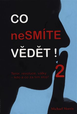 Co nesmíte vědět! 2 - Michael Morris