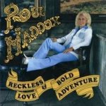 Maddox, Rose - Reckless Love & Bold Adve – Hledejceny.cz