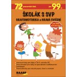 Školák s SVP Grafomotorika a hravá cvičení - Věra Gošová – Hledejceny.cz