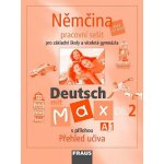 Deutsch mit Max 2 - Němčina pro ZŠ a víceletá gymnázia - Fišarová O., Zbranková M. – Zbozi.Blesk.cz