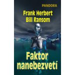 Faktor nanebevzetí - Frank Herbert, Bill Ransom – Hledejceny.cz