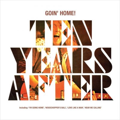 Ten Years After - GOIN` HOME! CD