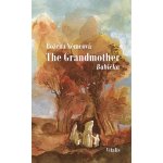 The Grandmother (Babička) - Božena Němcová – Hledejceny.cz