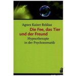 Die Fee, das Tier und der Freund – Sleviste.cz