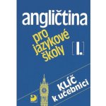 Angličtina pro jazykové školy I. - Klíč - Peprník Jaroslav, Vacková Eva – Hledejceny.cz
